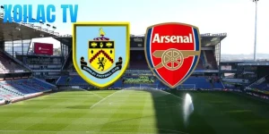 Nhận định Burnley – Arsenal vào lúc 22:00 ngày 01/11