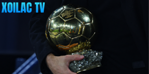 Ballon d’Or là gì? Quy trình bình chọn Quả Bóng Vàng